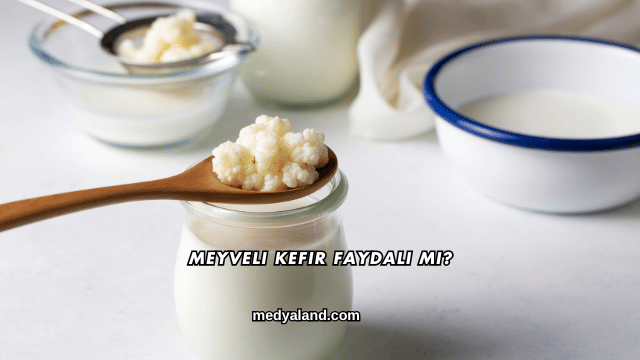 Meyveli Kefir Faydalı mı?
