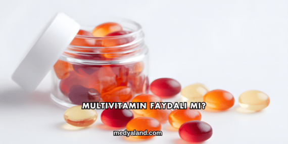 Multivitamin Faydalı mı?