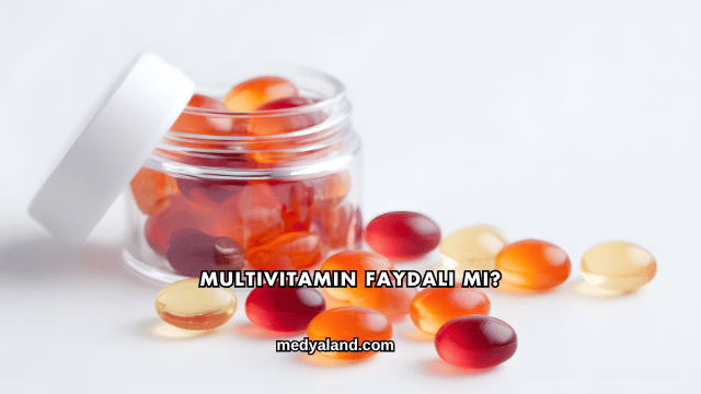 Multivitamin Faydalı mı?
