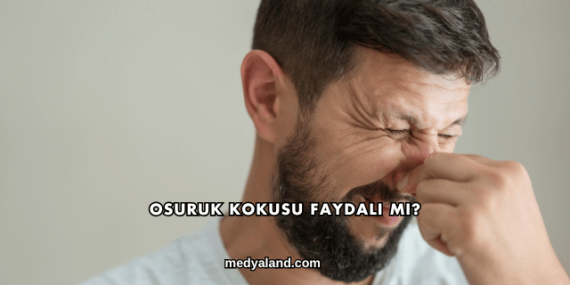 Osuruk Kokusu Faydalı mı?