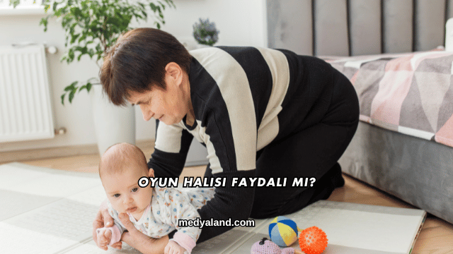 Oyun Halısı Faydalı mı?