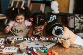 Resim Yeteneği Nasıl Geliştirilir?