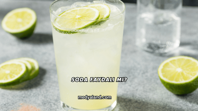Soda Faydalı mı?