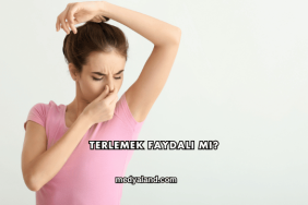 Terlemek Faydalı mı?