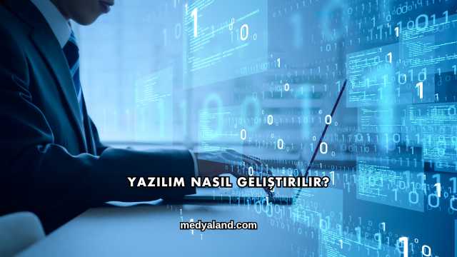 Yazılım Nasıl Geliştirilir?