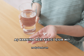 Aç Karnına Ağrı Kesici İçilir mi?