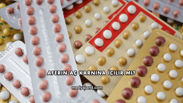 Aferin Aç Karnına İçilir mi?