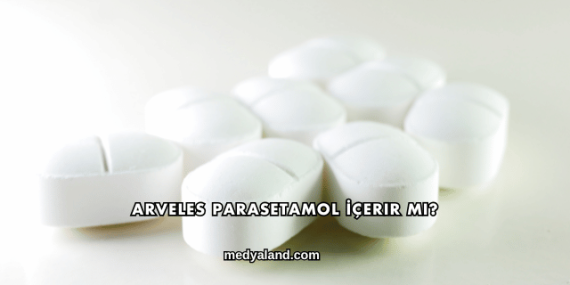Arveles Parasetamol İçerir mi?