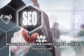 Backlink Satın Alma Hizmeti Veren Siteler