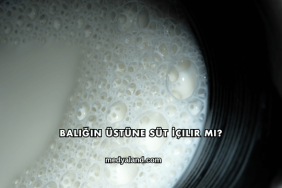 Balığın Üstüne Süt İçilir mi?