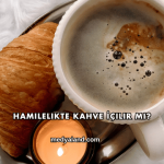 Hamilelikte Kahve İçilir mi?