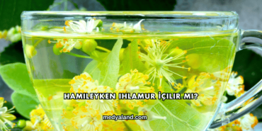 Hamileyken Ihlamur İçilir mi?