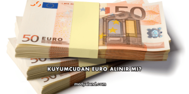 Kuyumcudan Euro Alınır mı?