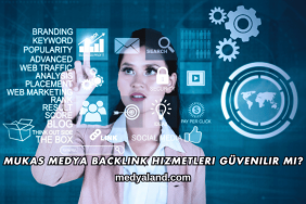 Mukas Medya Backlink Hizmetleri Güvenilir mi?