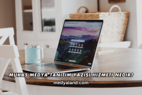 Mukas Medya Tanıtım Yazısı Hizmeti Nedir?