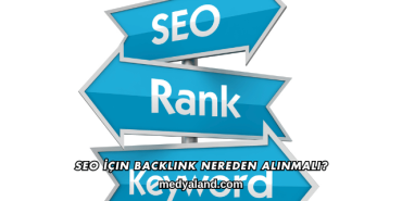 SEO İçin Backlink Nereden Alınmalı?