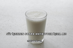 Süt İçtikten Sonra Antibiyotik İçilir mi?
