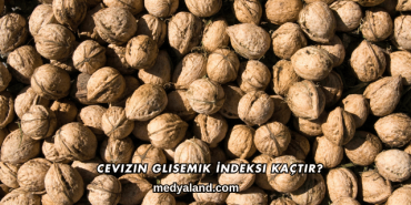 Cevizin Glisemik İndeksi Kaçtır?