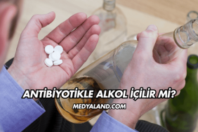 Antibiyotikle Alkol İçilir mi?