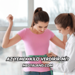 Az Yemek Kilo Verdirir mi?
