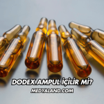 Dodex Ampul İçilir mi?