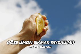 Göze Limon Sıkmak Faydalı mı?