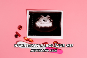 Hamileyken Parol İçilir mi?