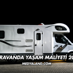 Karavanda Yaşam Maliyeti 2026