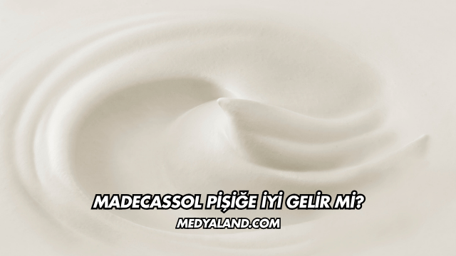 Madecassol Pişiğe İyi Gelir mi?