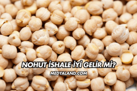 Nohut İshale İyi Gelir mi?
