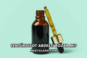 Tentürdiyot Abdesti Bozar mı?