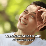 Terlemek Faydalı mı?