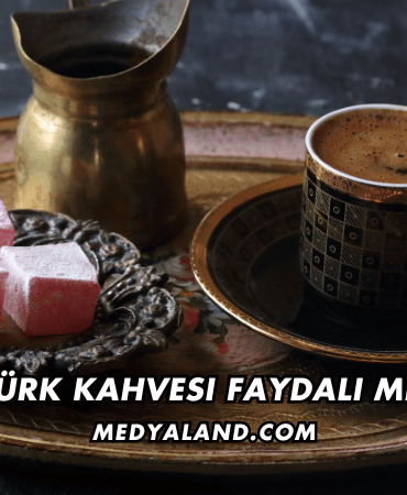 Türk Kahvesi Faydalı mı