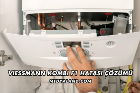 Viessmann Kombi F1 Hatası Çözümü