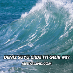 Deniz Suyu Cilde İyi Gelir mi?
