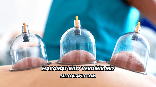 Hacamat Kilo Verdirir mi?