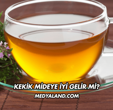 Kekik Mideye İyi Gelir mi?