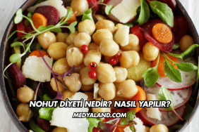 Nohut Diyeti Nedir? Nasıl Yapılır?