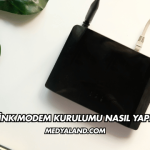 Tp Link Modem Kurulumu Nasıl Yapılır?